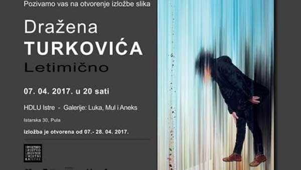 Izložba Dražena Turkovića