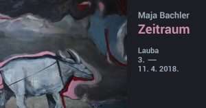 Maja Bachler - Zeitraum