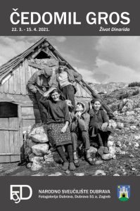 Izložba Čedomila Grosa ”Život Dinarida” u Fotogaleriji Dubrava