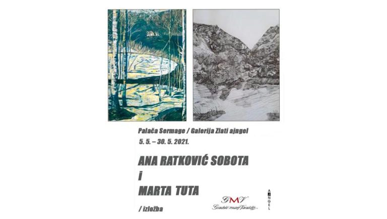 Izložba: Ana Ratković Sobota i Marta Tuta