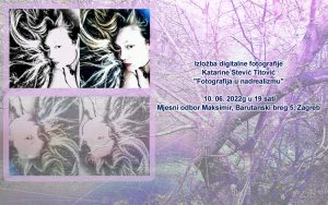Izložba digitalne fotografije Katarine Stević Titović