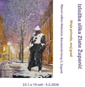 Izložba slika Zlate Županić pod nazivom „Moja priroda, moj grad“